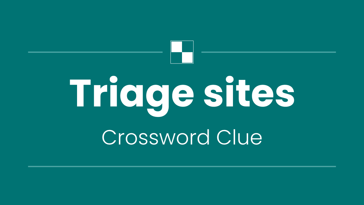 Triage sites