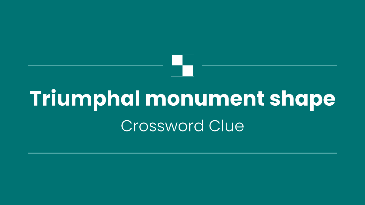 Triumphal monument shape