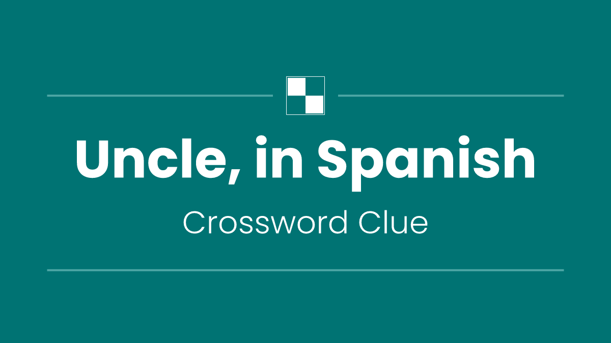 Uncle, in Spanish