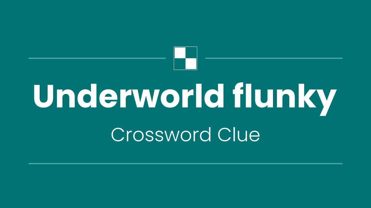Underworld flunky