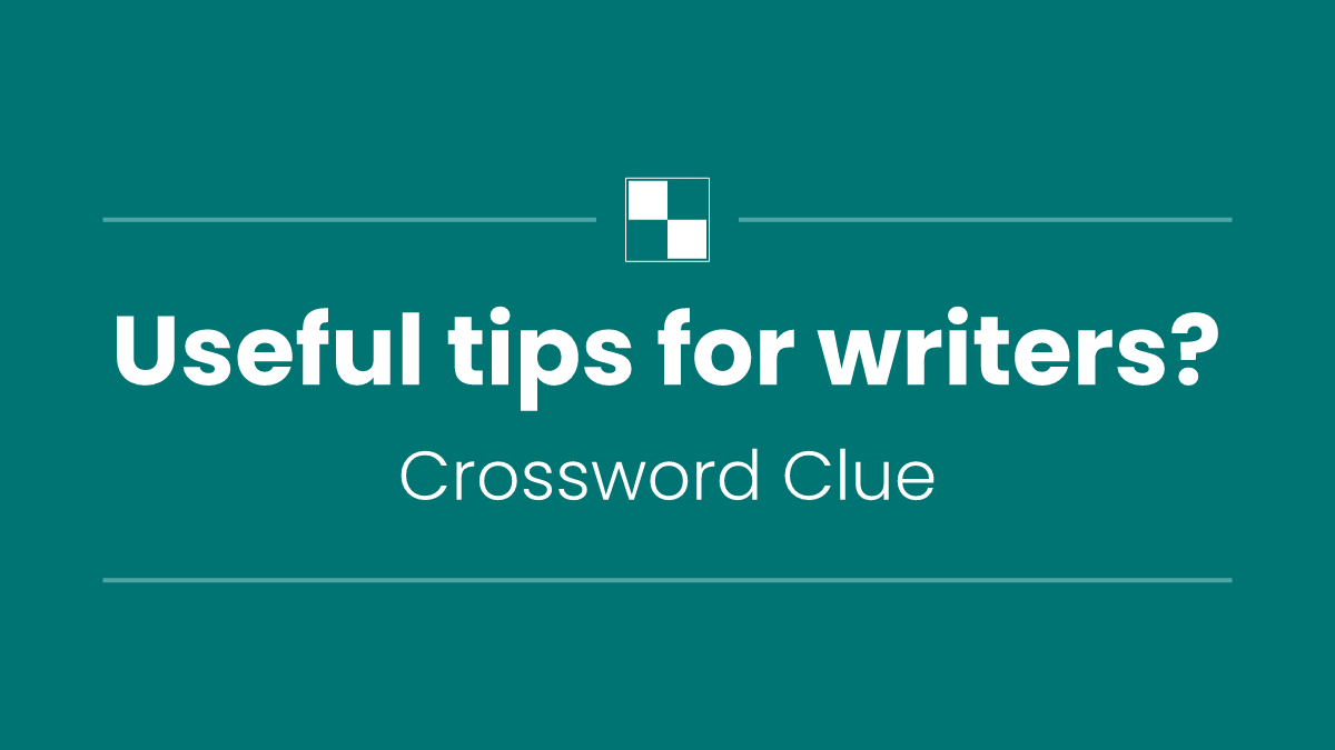 Useful tips for writers?