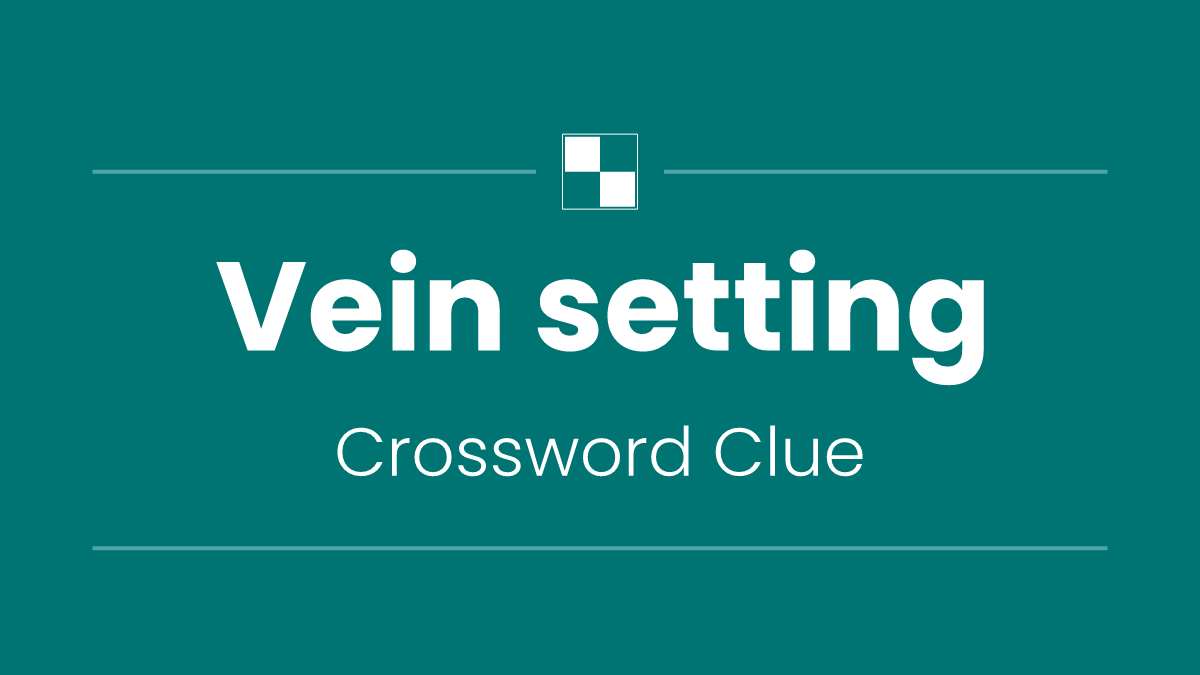 Vein setting