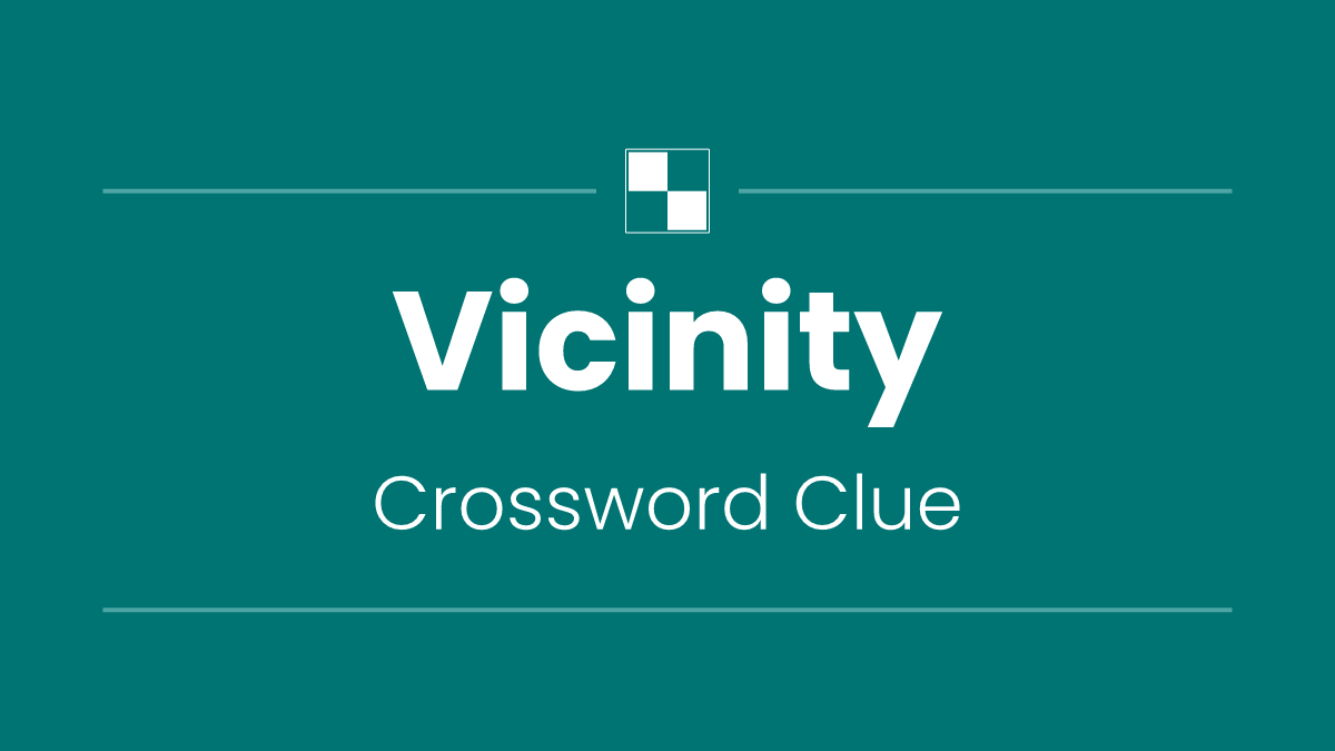 Vicinity