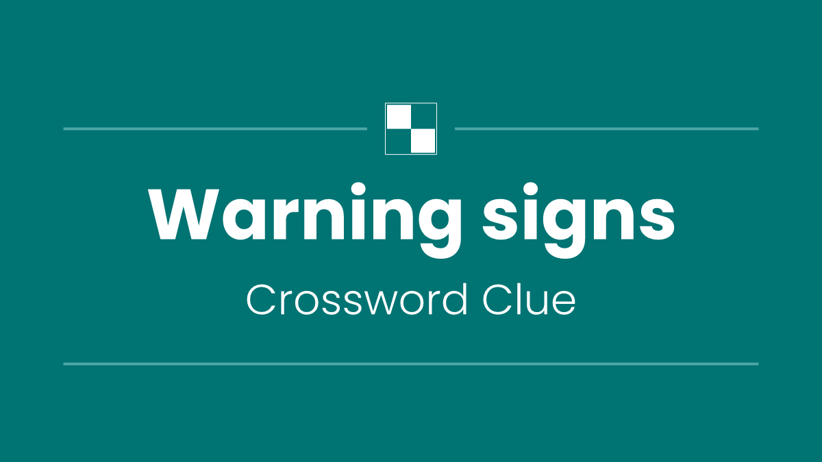 Warning signs