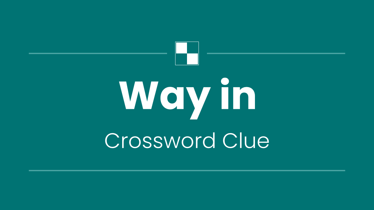Way in