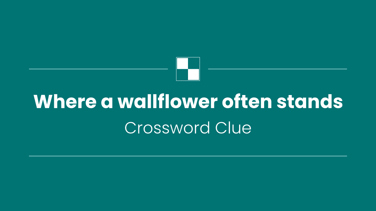 Where a wallflower often stands