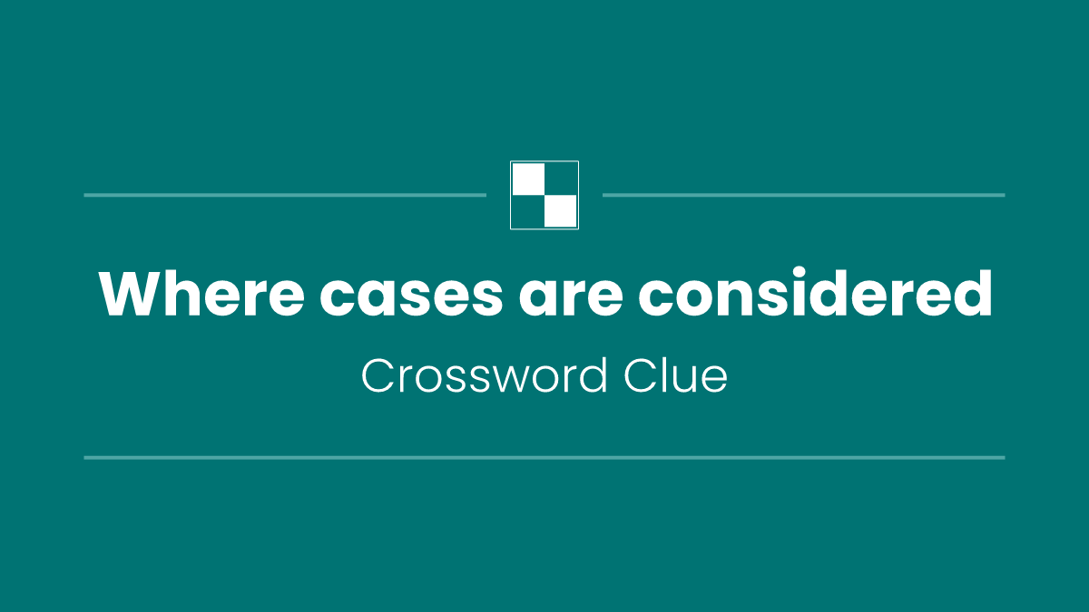 Where cases are considered