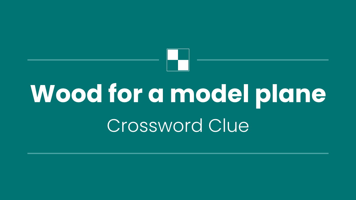 Wood for a model plane