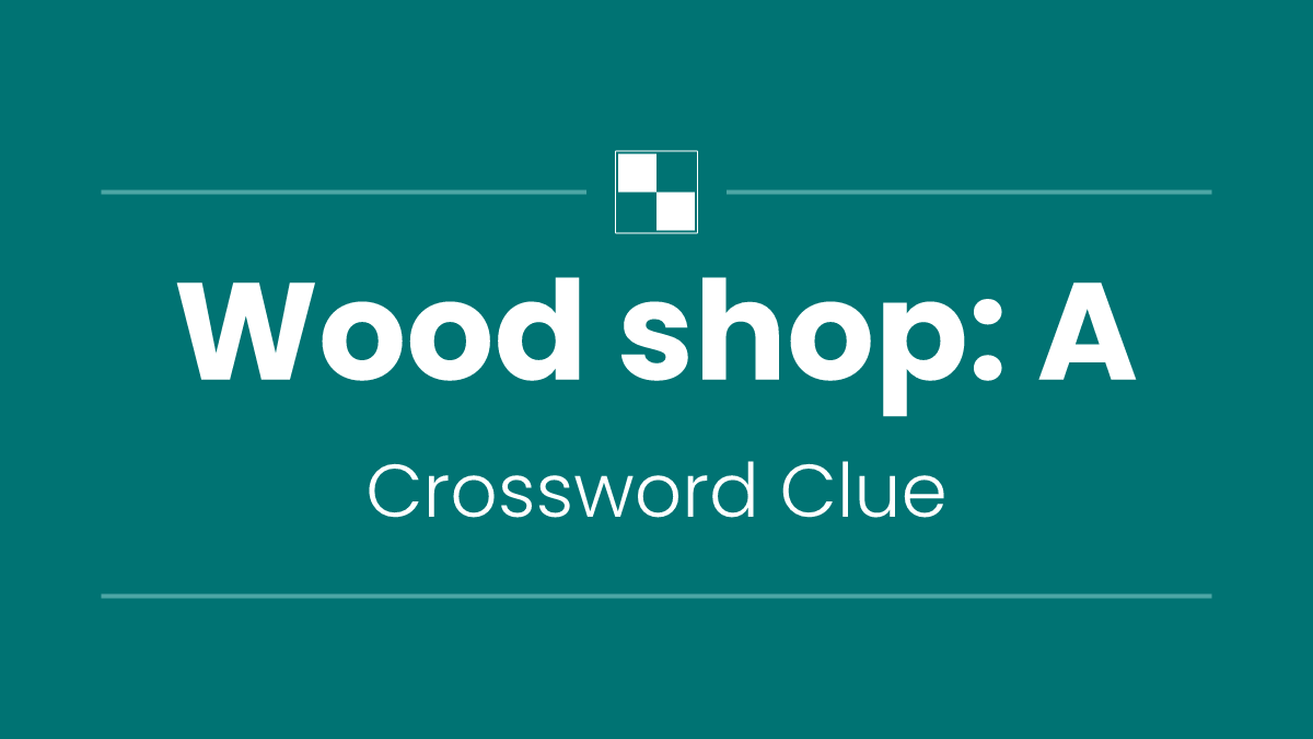 Wood shop: A