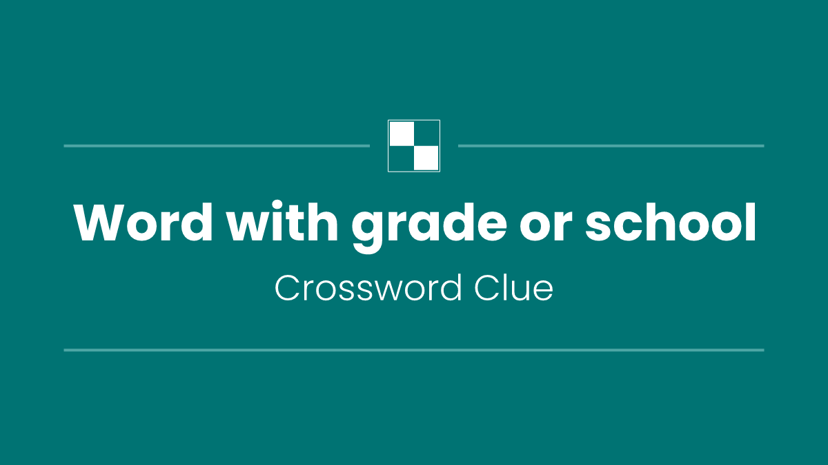 Word with grade or school