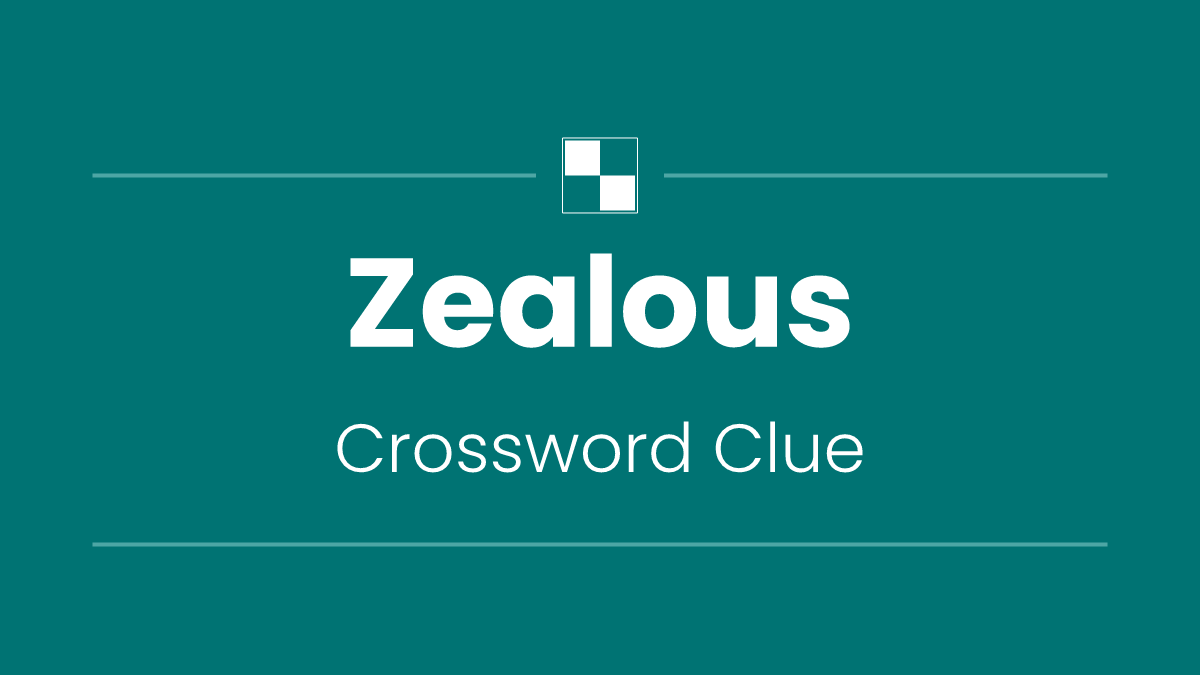 Zealous