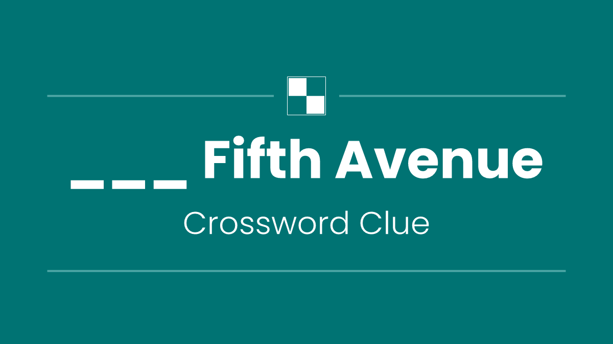 ___ Fifth Avenue