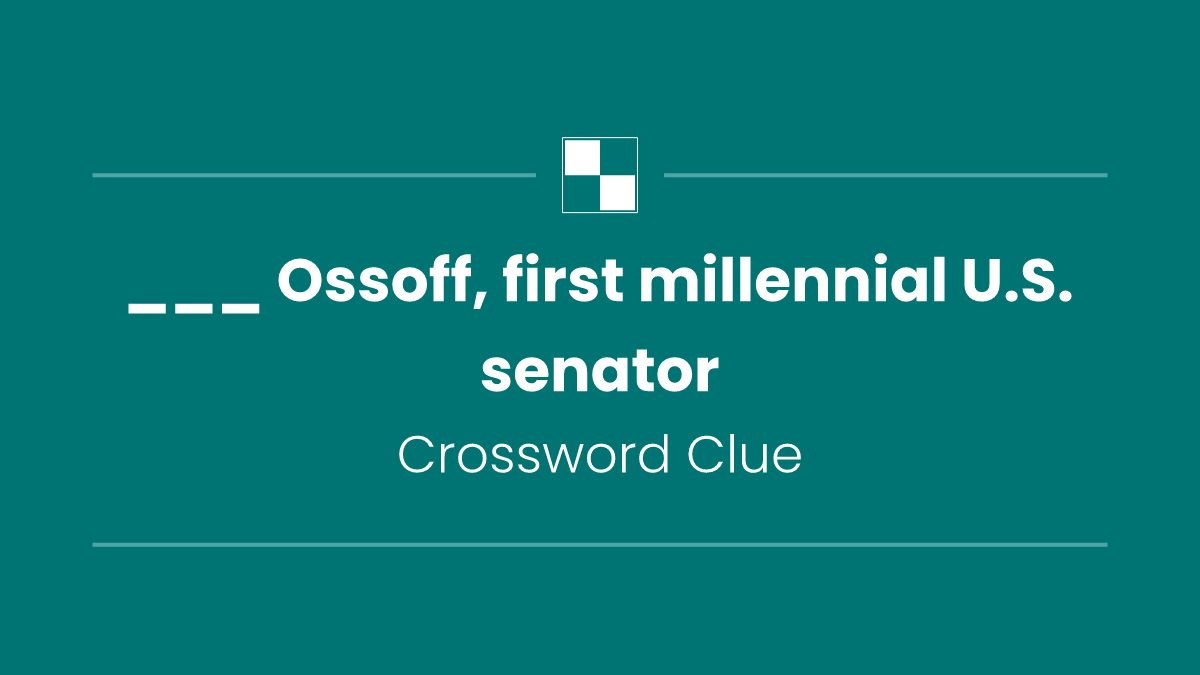 ___ Ossoff, first millennial U.S. senator