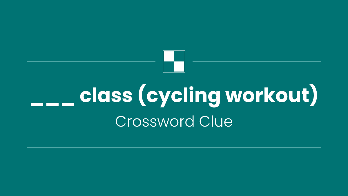 ___ class (cycling workout)