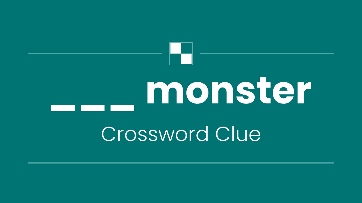 ___ monster