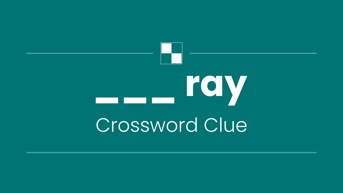 ___ ray
