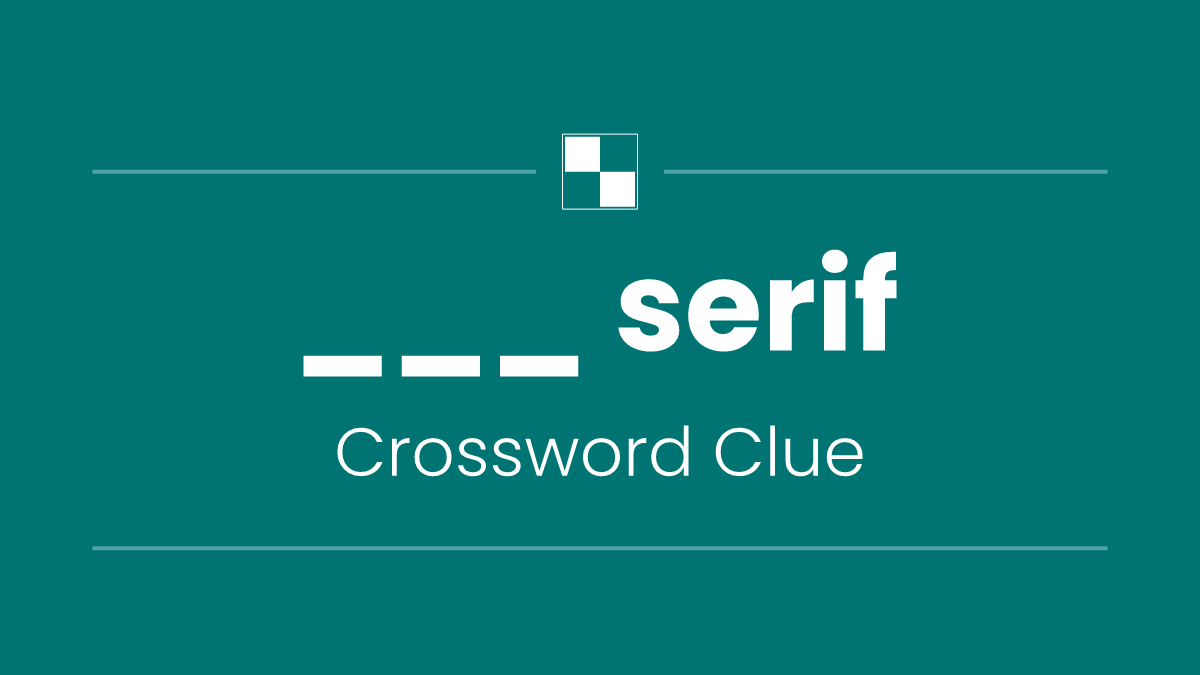 ___ serif