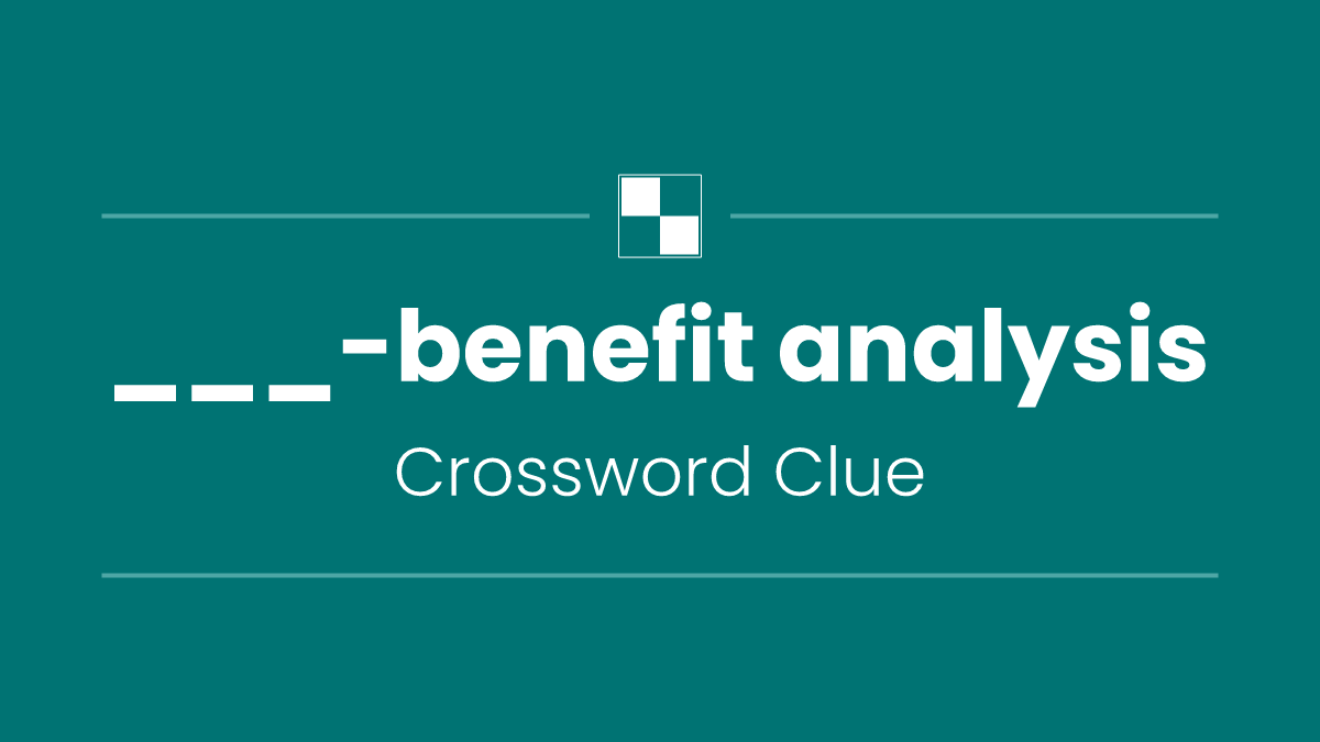 ___-benefit analysis
