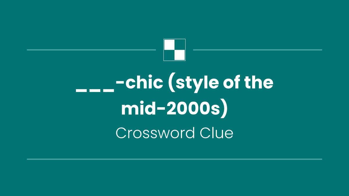 ___-chic (style of the mid-2000s)