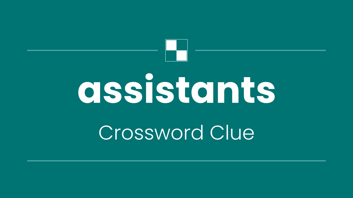 assistants