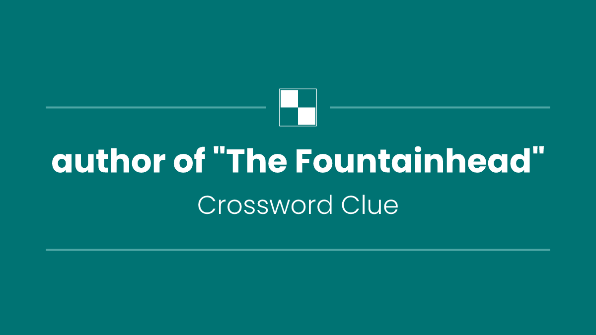 author of "The Fountainhead"
