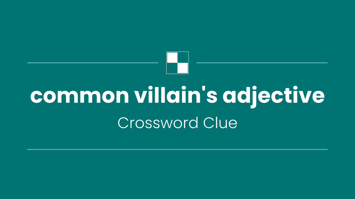 common villain's adjective