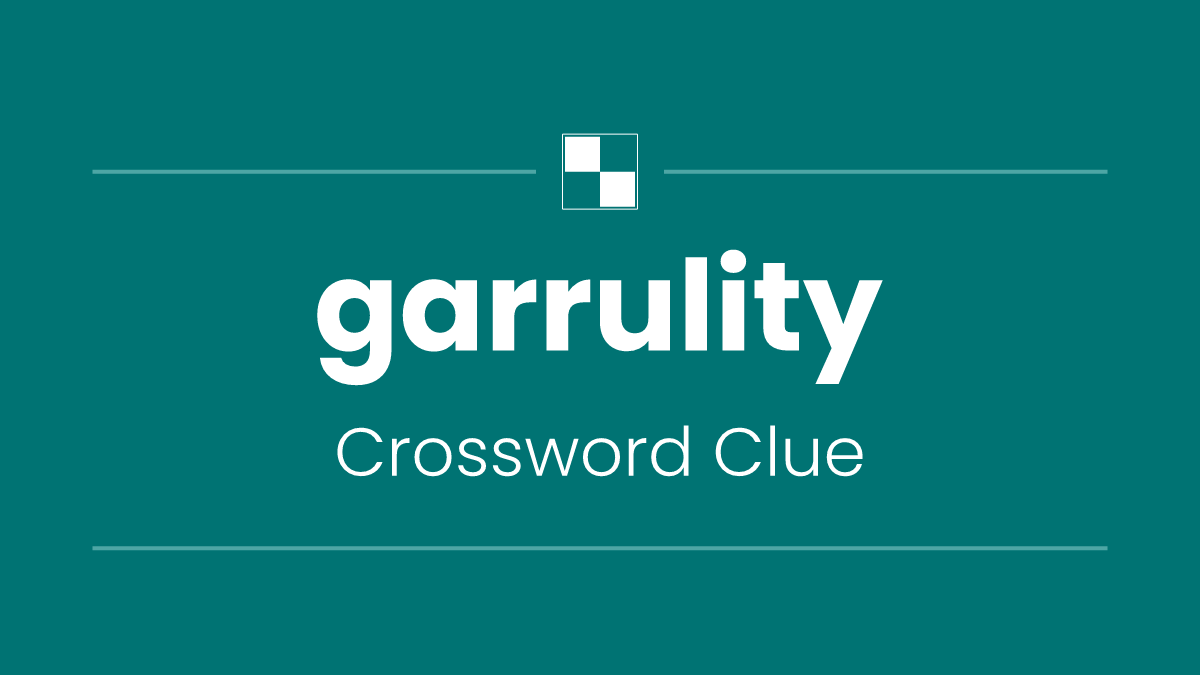 garrulity