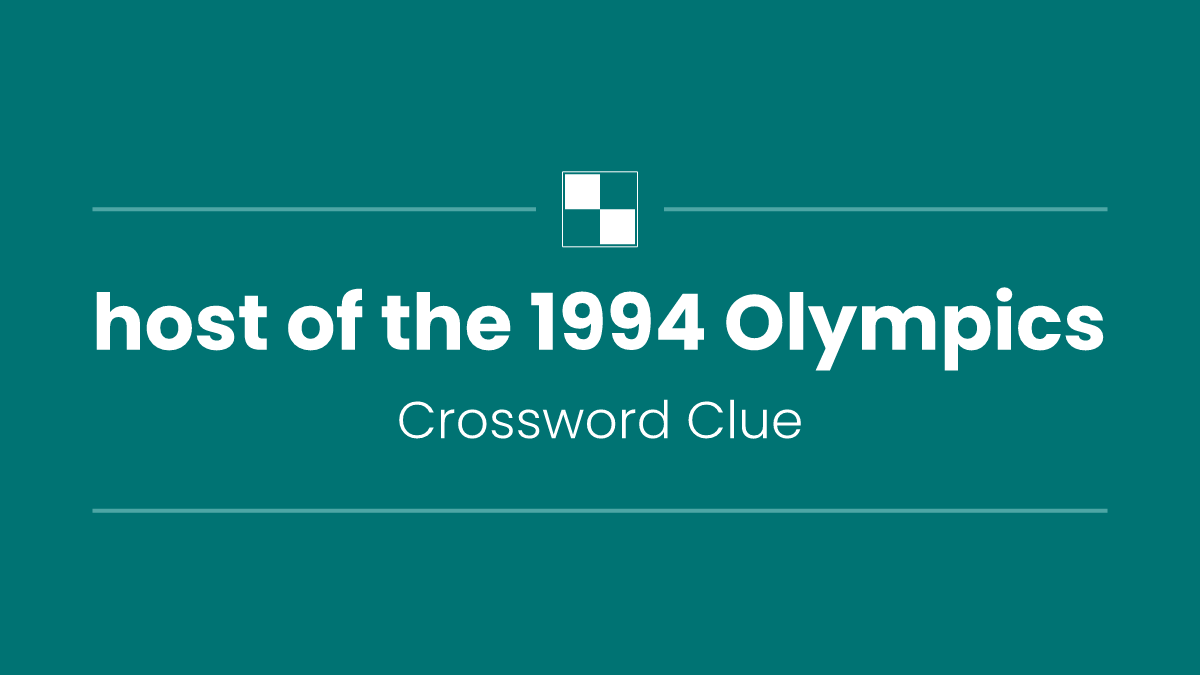 host of the 1994 Olympics