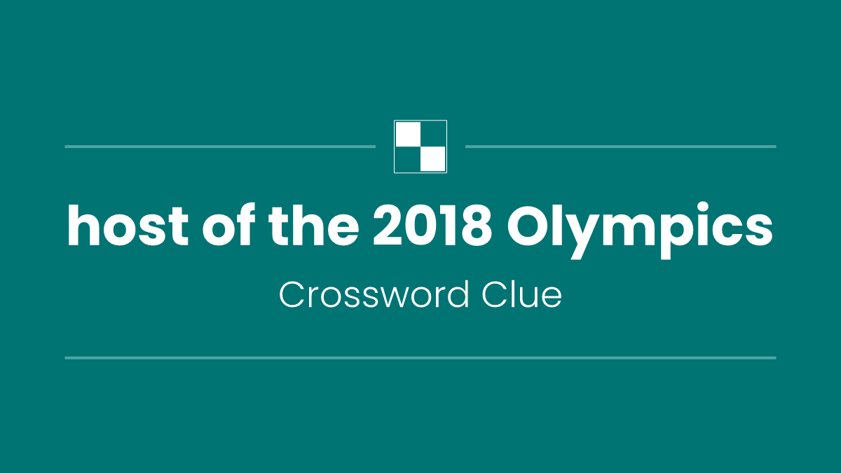 host of the 2018 Olympics