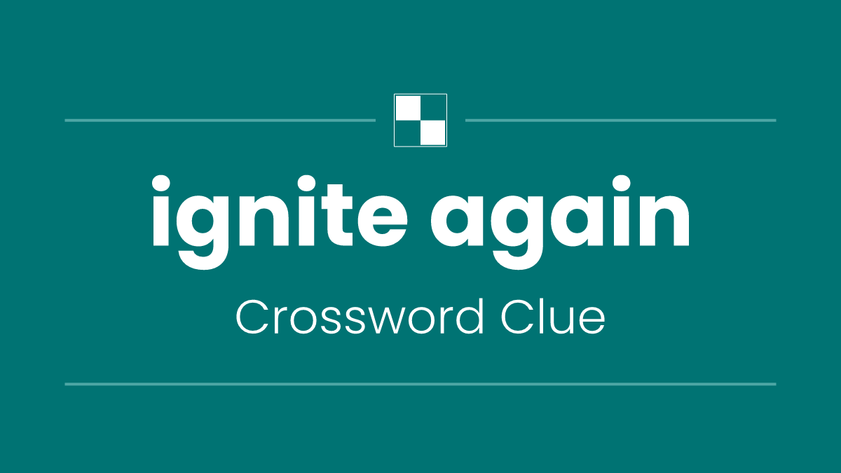 ignite again