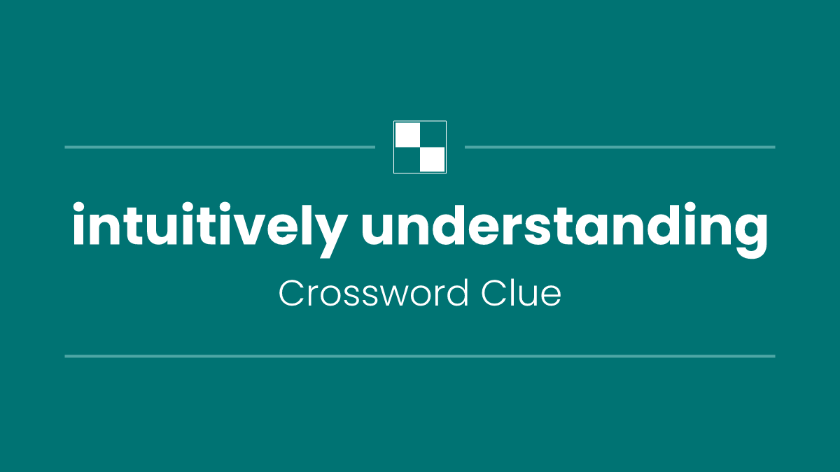 intuitively understanding