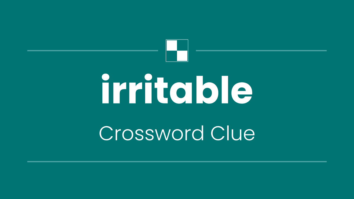 irritable
