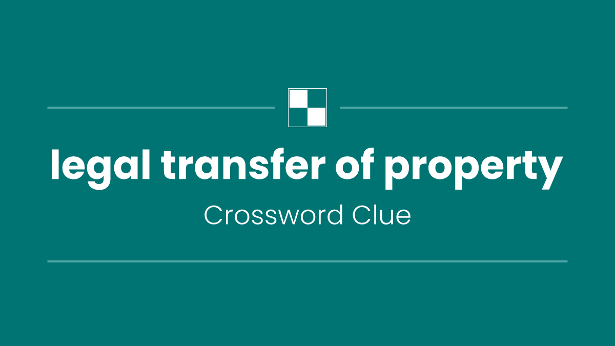 legal transfer of property