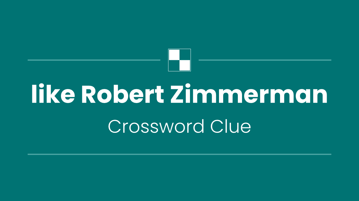 like Robert Zimmerman