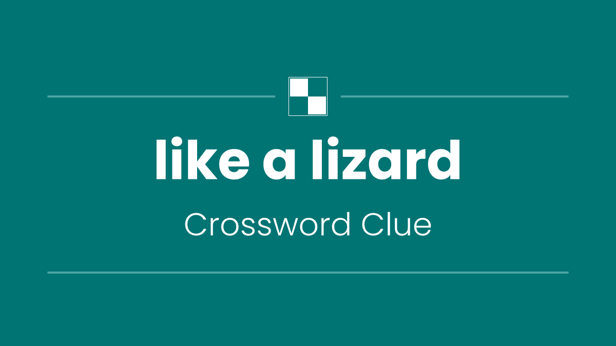 like a lizard