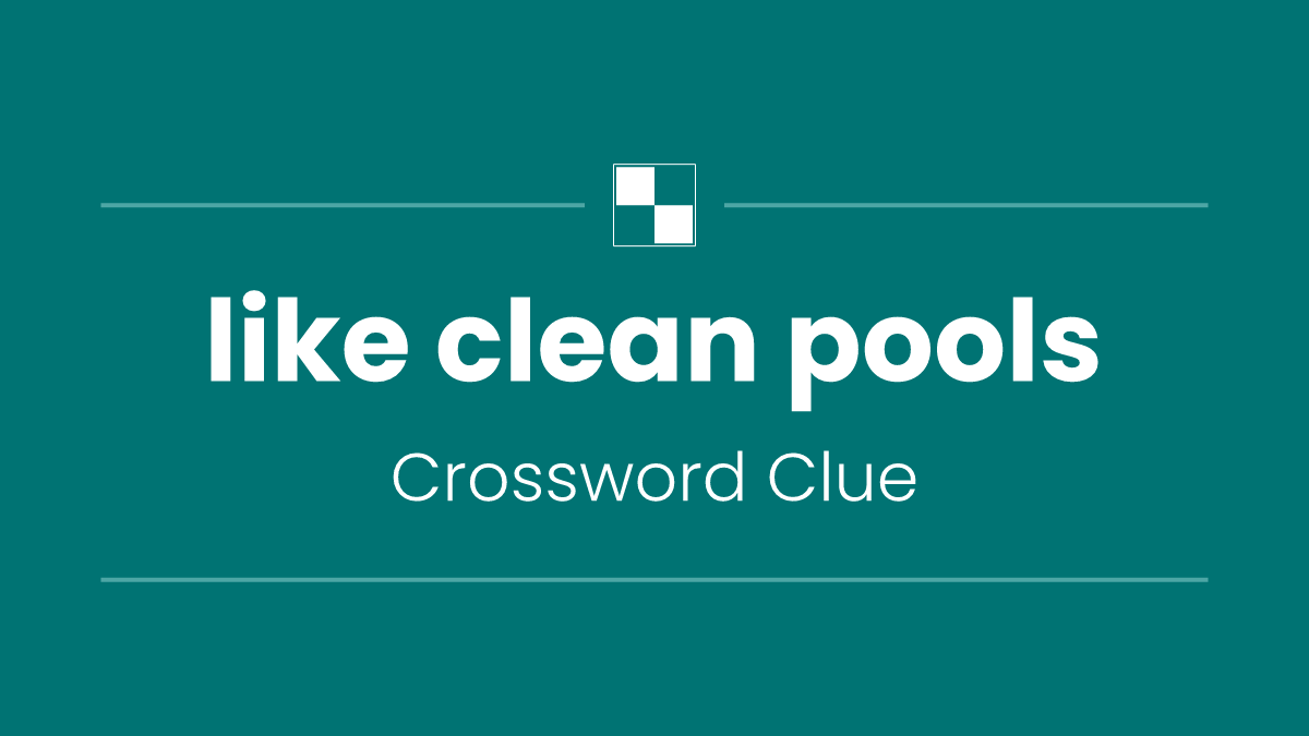 like clean pools