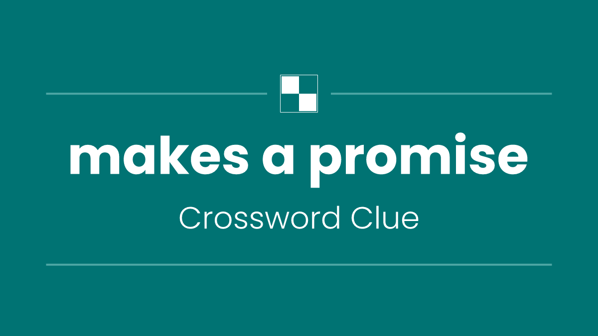 makes a promise