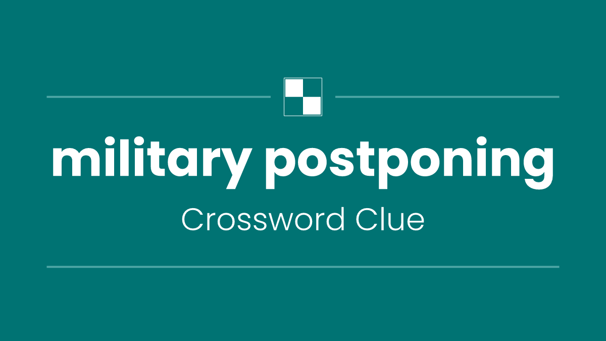 military postponing