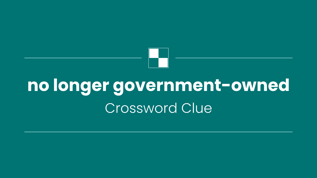 no longer government-owned