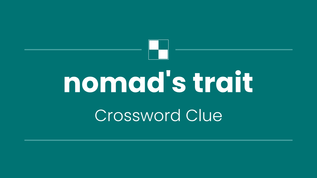 nomad's trait