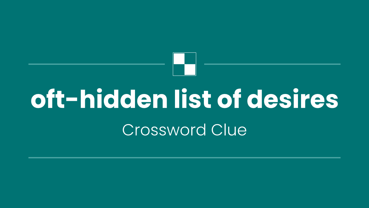 oft-hidden list of desires