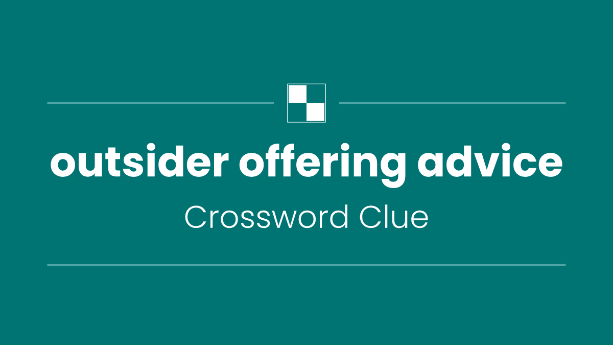 outsider offering advice