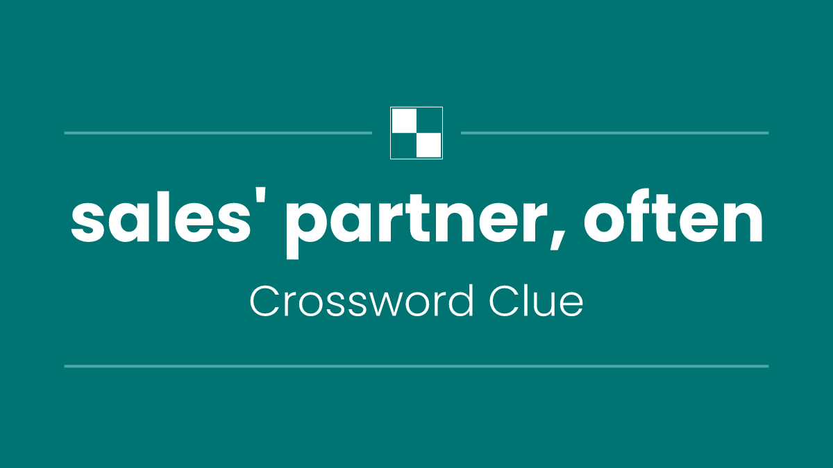 sales' partner, often