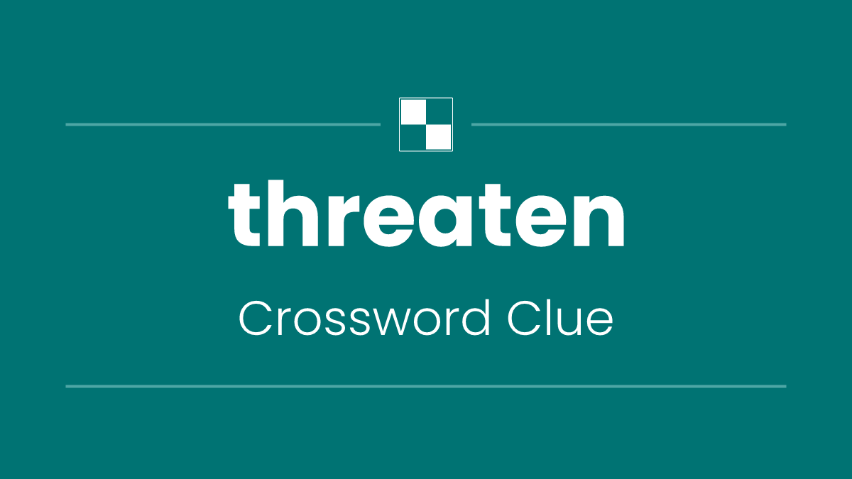 threaten