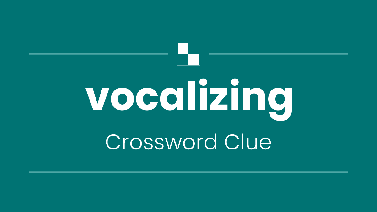 vocalizing